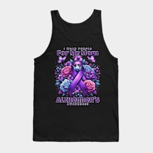 I Wear Purple for My Mom Alzheimer's Awareness Flowers Tank Top